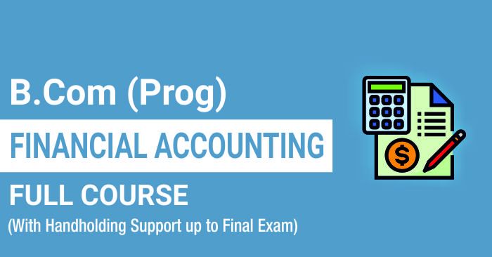 Financial Accounting (2024-25)