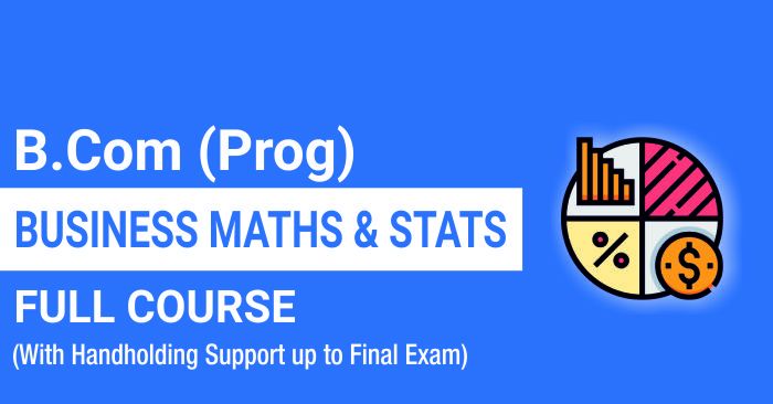 Business Mathematics and Statistics (2024-25)